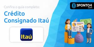 Crédito Consignado Itaú: Seu Guia Completo