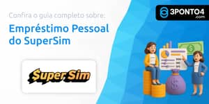 Empréstimo Pessoal do SuperSim: Seu Guia Completo